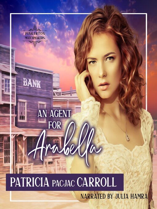 Title details for An Agent for Arabella by Patricia PacJac Carroll - Available